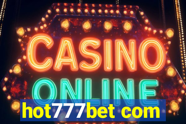 hot777bet com